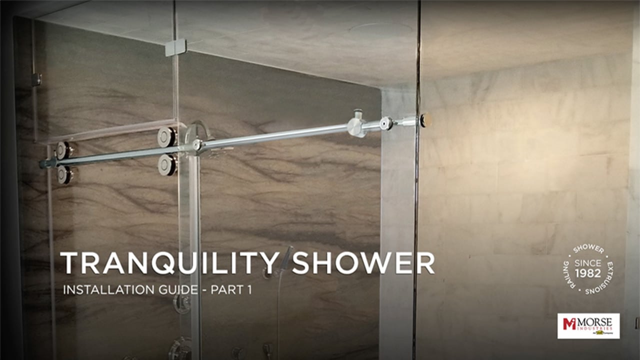 Tranquility Shower Installation Guide Part 1